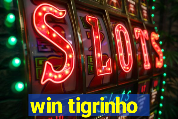 win tigrinho